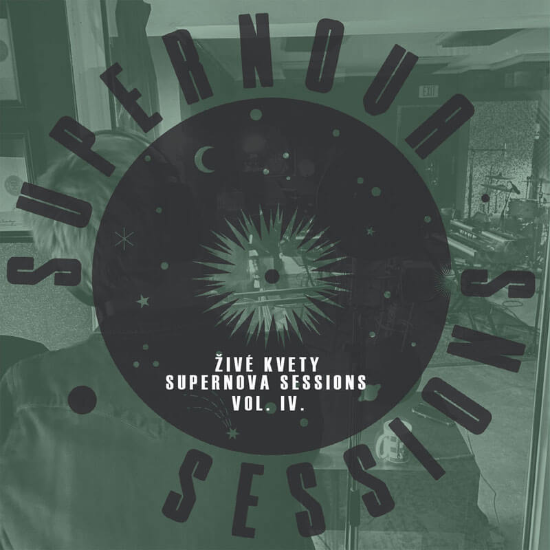 EP Supernova sessions vol. IV. Živé kvety naživo v štúdiu